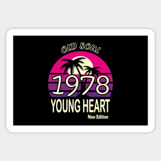 1978 Birthday Gift Old Soul Young Heart Sticker